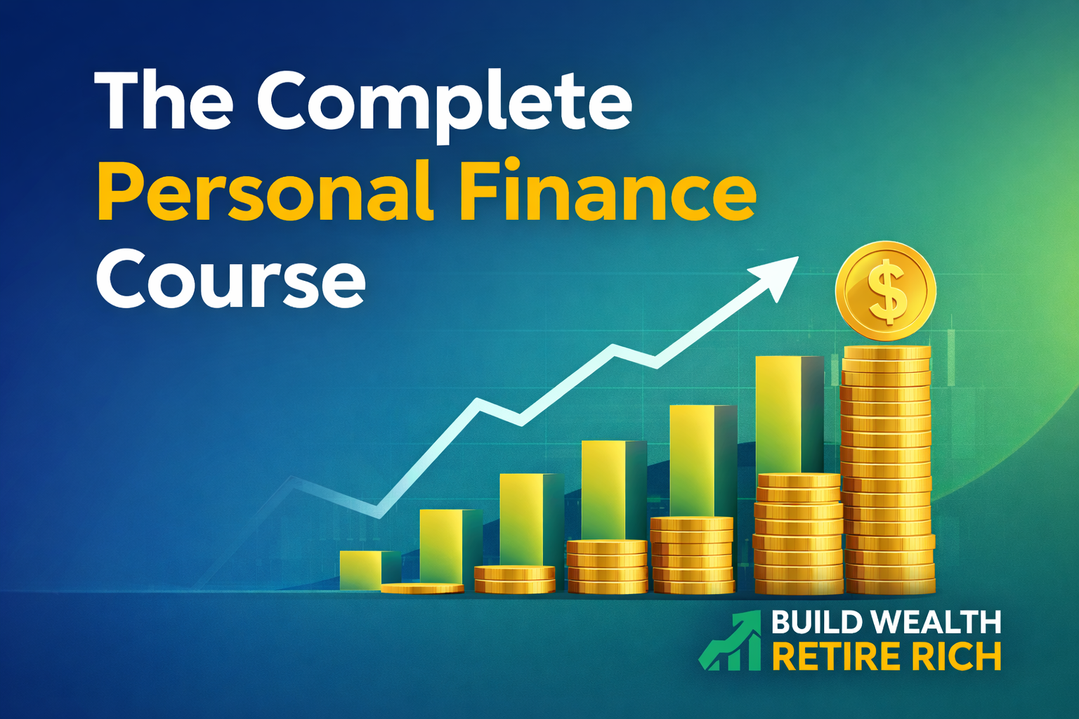 The Complete Personal Finance Course
